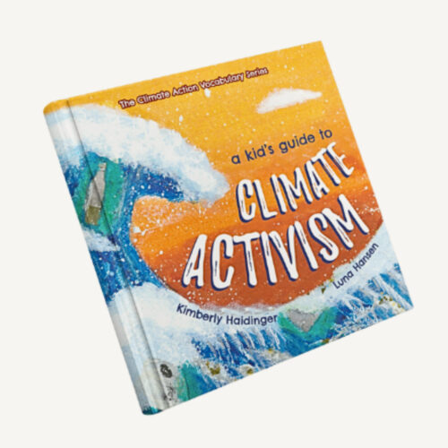 The cover of A Kids Guide to Climate Activism